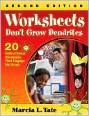 Worksheets Don't Grow Dendrites by Marcia L. Tate: Book Cover