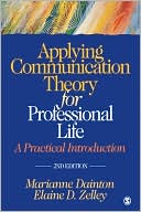 Applying Communication Theory for Professional Life: A Practical Introduction