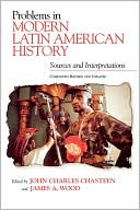 Problems In Modern Latin American History