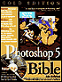 PhotoShop 5 Bible Gold