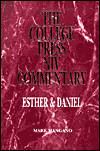College Press NIV Commentary: Esther/Daniel