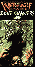 Werewolf the Apocalypse: Bone Gnawers