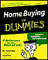 Home Buying for Dummies: A Reference for the Rest of Us!