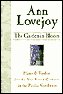 The Garden in Bloom: Plants and Wisdom For the Year-Round Gardener in the Pacific Northwest