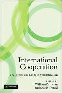 International Cooperation: The Extents and Limits of Multilateralism