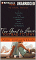 Too Good to Leave, Too Bad to Stay: A Step-by-Step Guide to Help You Decide Whether to Stay in or Get Out of Your Relationship