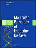 Molecular Pathology of Endocrine Diseases