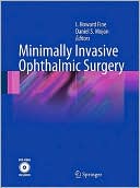 Minimally Invasive Ophthalmic Surgery