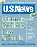 U.S. News Ultimate Guide to Law Schools, 4E
