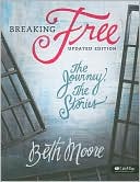 Breaking Free: The Journey, the Stories [With Tear Out Scripture Cards]
