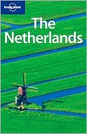Lonely Planet The Netherlands 4/E