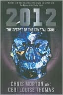 2012: The Secret of the Crystal Skull
