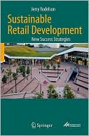 Sustainable Retail Development: New Success Strategies