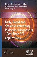 Early, rapid and sensitive veterinary molecular diagnostics - real time PCR applications