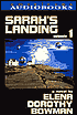 Sarah's Landing: Episode I (4 Cassettes)