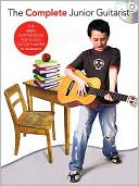 The Complete Junior Guitarist