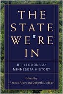 The State We're In: Reflections on Minnesota History