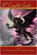 The Complete Guide To Writing Fantasy, Volume Two~The Opus Magus