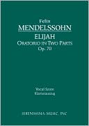 Elijah, Op. 70: Vocal Score