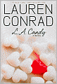 L. A. Candy (L. A Candy Series #1)