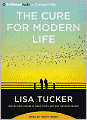 The Cure for Modern Life