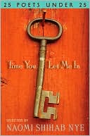 Time You Let Me In: 25 Poets Under 25