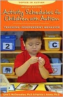 Activity Schedules for Children with Autism: Teaching Independent Behaviour