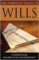 The Complete Guide to Wills: Everything You Need to Know Explained Simply