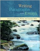 Writing Paragraphs and Essays: Integrating Reading, Writing, and Grammar Skills