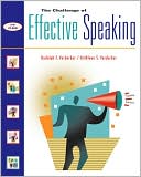 The Challenge of Effective Speaking (with InfoTrac and CD-ROM)