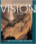 The Enduring Vision: A History of the American People
