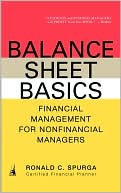 Balance Sheet Basics: Financial Management for Nonfinancial Managers