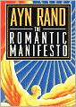 The Romantic Manifesto: A Philosophy of Literature