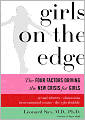 Girls on the Edge: The Four Factors Driving the New Crisis for Girls