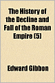 The History Of The Decline And Fall Of The Roman Empire (5)