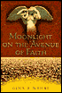 Moonlight on the Avenue of Faith