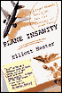 Plane Insanity by Elliott Hester: Book Cover