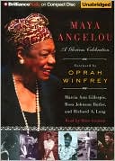 Maya Angelou: A Glorious Celebration