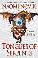 Tongues of Serpents (Temeraire Series #6)