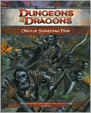Orcs of Stonefang Pass: Adventure HS2 for 4th Edition D&D