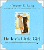Daddy's Little Girl: Stories of the Special Bond Between Fathers and Daughters