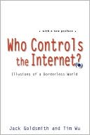 Who Controls the Internet?: Illusions of a Borderless World