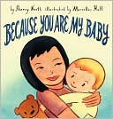 Because You Are My Baby