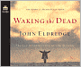 Waking the Dead