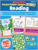 Pocket-Folder Centers in Color: Reading: 12 Ready-to-Go Centers That Motivate Children to Practice and Strengthen Essential Reading Skills-Independently!