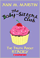 The Truth about Stacey (Baby-Sitters Club Series #3)