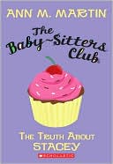 The Truth about Stacey (Baby-Sitters Club Series #3)