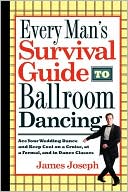 Every Man's Survival Guide To Ballroom Dancing