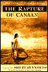 The Rapture of Canaan