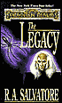 Forgotten Realms: The Legacy (Legend of Drizzt #7)